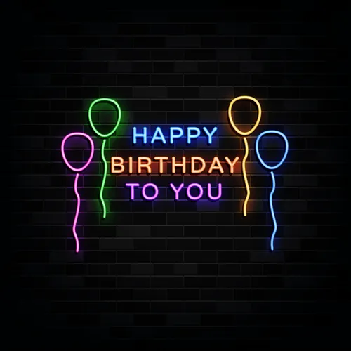 Happy Birthday To You with Balloons Neon Sign - Custom Patch