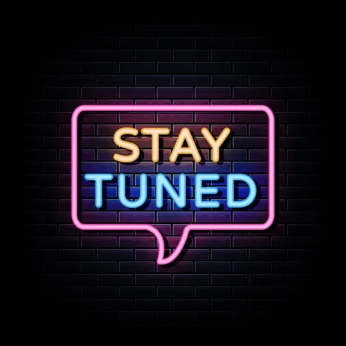 Stay Tuned Neon Sign - Custom Patch