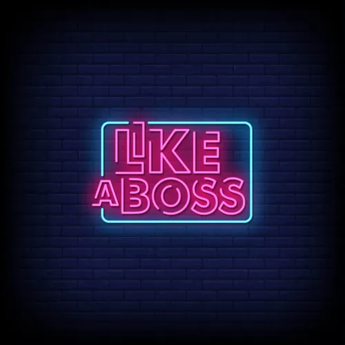 Like A Boss Neon Sign - Custom Patch