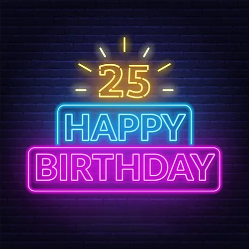 25th Happy Birthday Neon Sign - Custom Patch