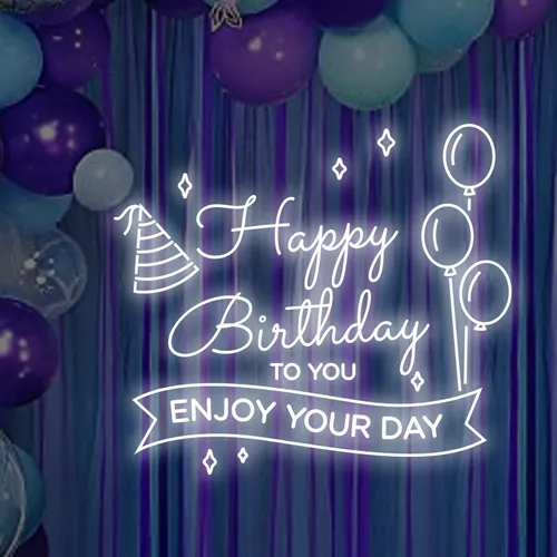 Happy Birthday Enjoy Your Day Neon Sign - Custom Patch