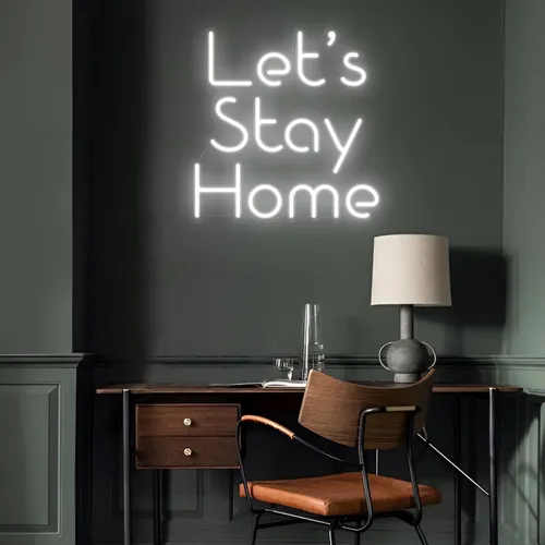 Let’s Stay Home LED Neon Sign - Custom Patch