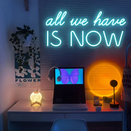 All We Have is Now Neon Sign - Custom Patch