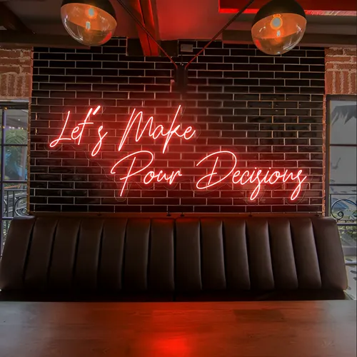 Eye-Catching "Let's Make Pour Decisions" Neon Sign - Custom Patch