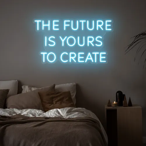 Empowering The Future is Yours to Create Neon Sign - Custom Patch