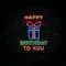 Happy Birthday To You with Gift Neon Sign - Custom Patch