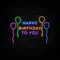 Happy Birthday To You with Balloons Neon Sign - Custom Patch