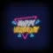 Angles Happy Birthday Neon Sign - Custom Patch