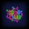Kids Club Neon Sign - Custom Patch
