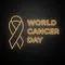 World Cancer Day Neon Sign - Custom Patch
